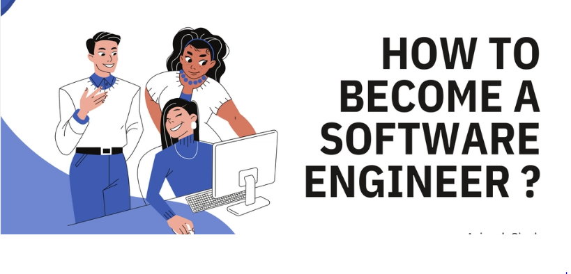 How to Become a Software Engineer